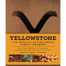 Load image into Gallery viewer, Yellowstone: The Official Dutton Ranch Family Cookbook (HC)