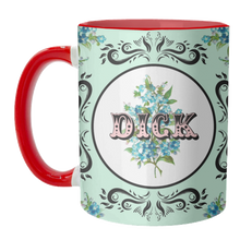 Load image into Gallery viewer, DICK Mug