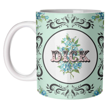 Load image into Gallery viewer, DICK Mug