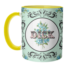 Load image into Gallery viewer, DICK Mug