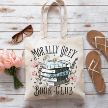 Load image into Gallery viewer, Morally Grey - Tote Bag
