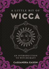 Load image into Gallery viewer, A Little Bit of Wicca by Cassandra Eason
