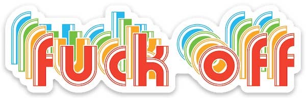 Fuck Off (Rainbow) Die Cut Sticker